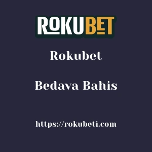 Rokubet Bedava Bahis