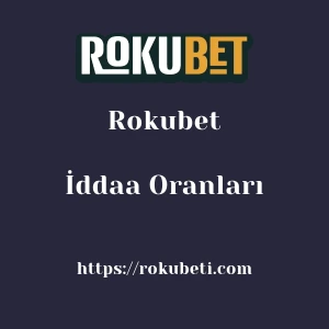 Rokubet İddaa Oranları