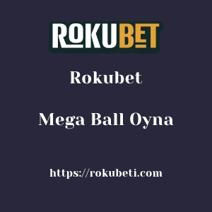 Rokubet Mega Ball Oyna