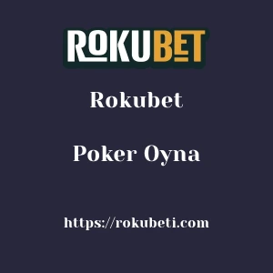 Rokubet Poker Oyna