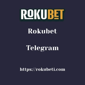Rokubet Telegram